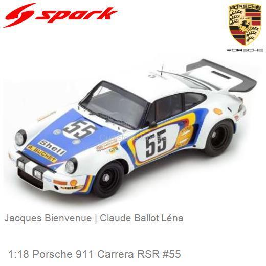 PORSCHE 911 RSR #55 LE MANS 1975 1/18 SPARK